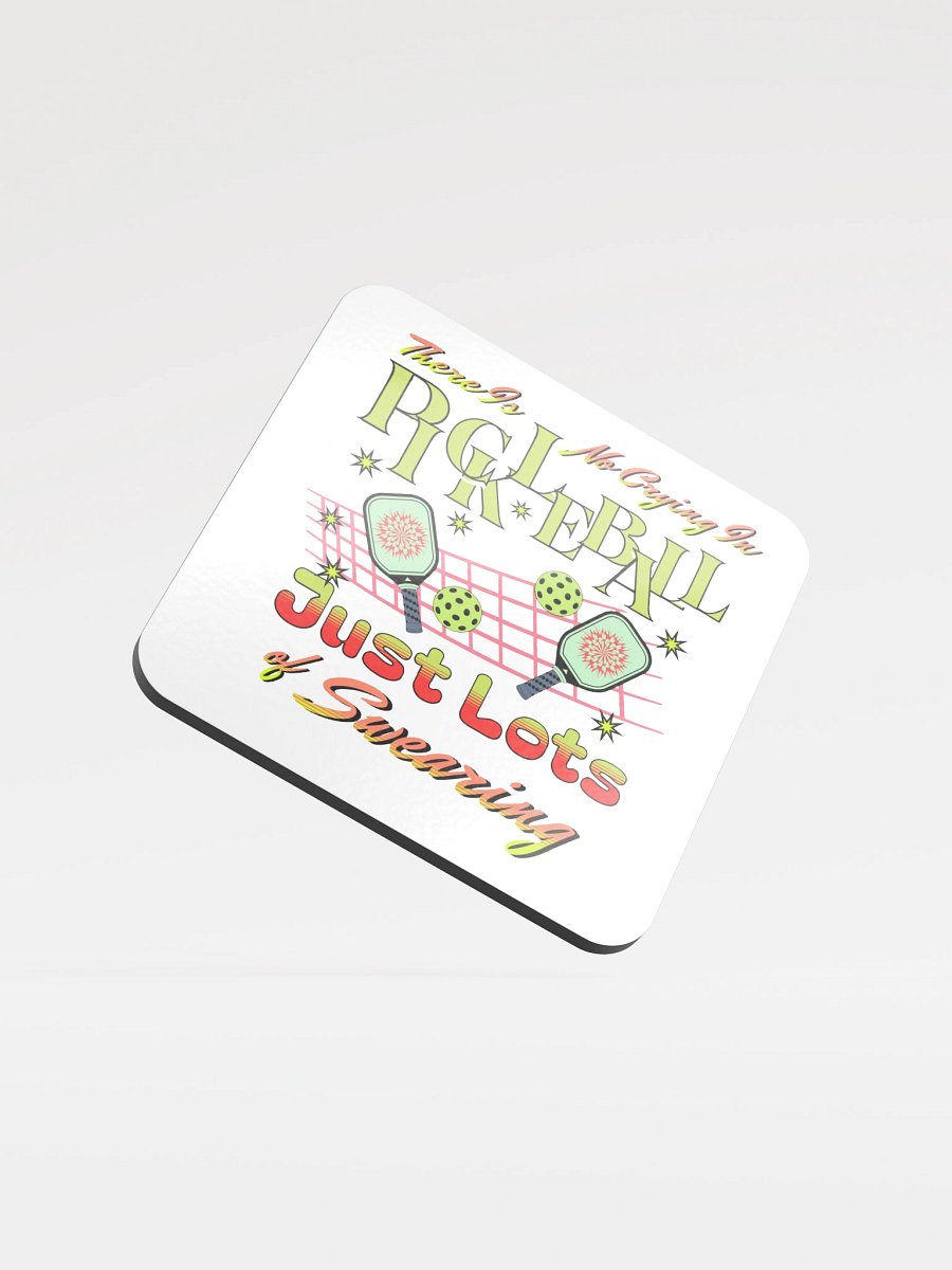 There Is No Crying In Pickleball Just Lots Of Swearing Sassy Starburst Coaster Set product image (2)
