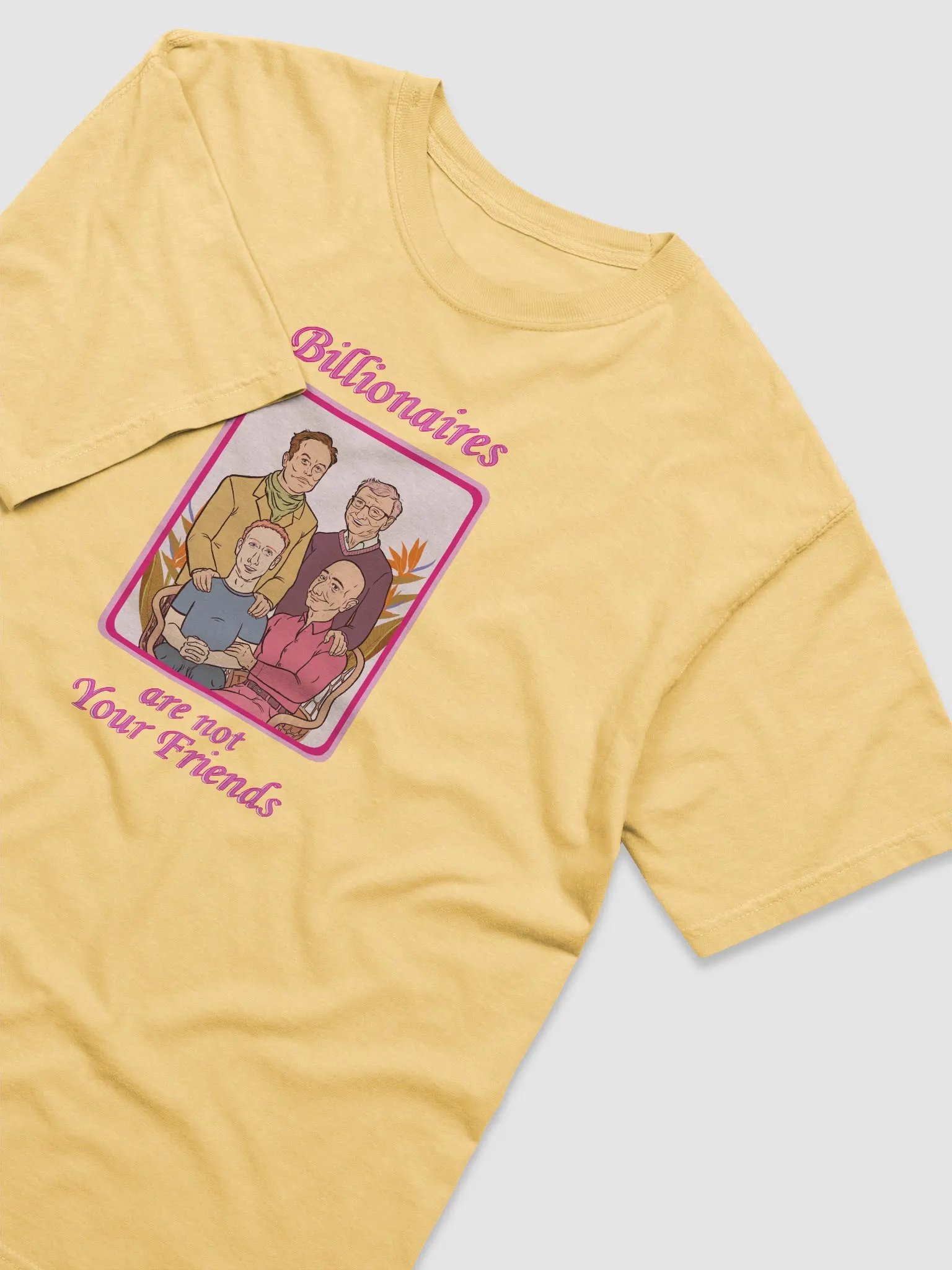 Billionaires Are Not Your Friends T-Shirt product image (9)