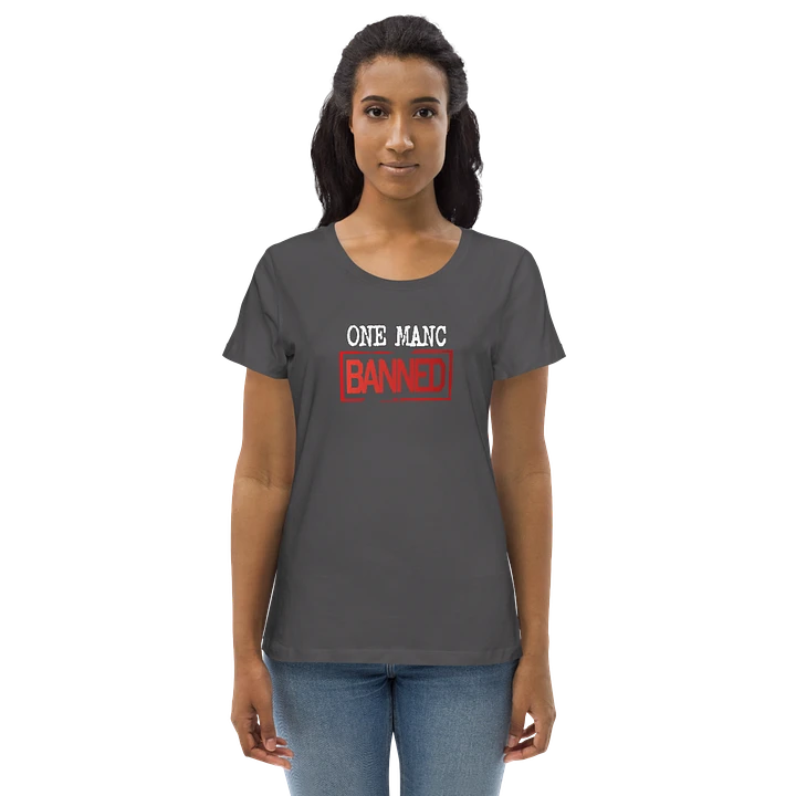 One Manc Banned Ladies T-Shirt product image (7)