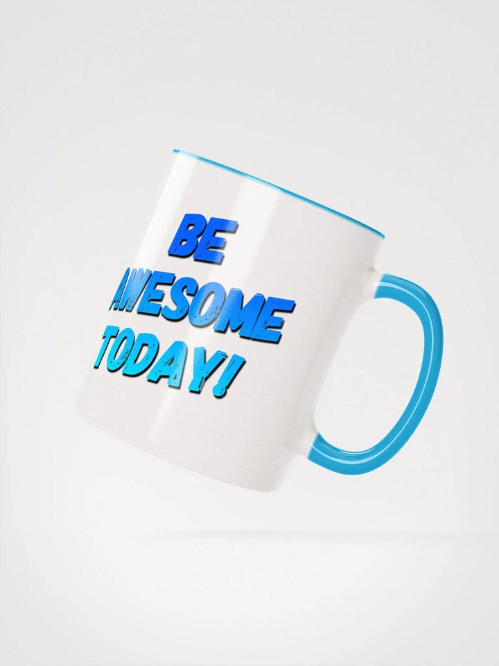 Be Awesome Today! Colorful Ceramic Mug product image (3)