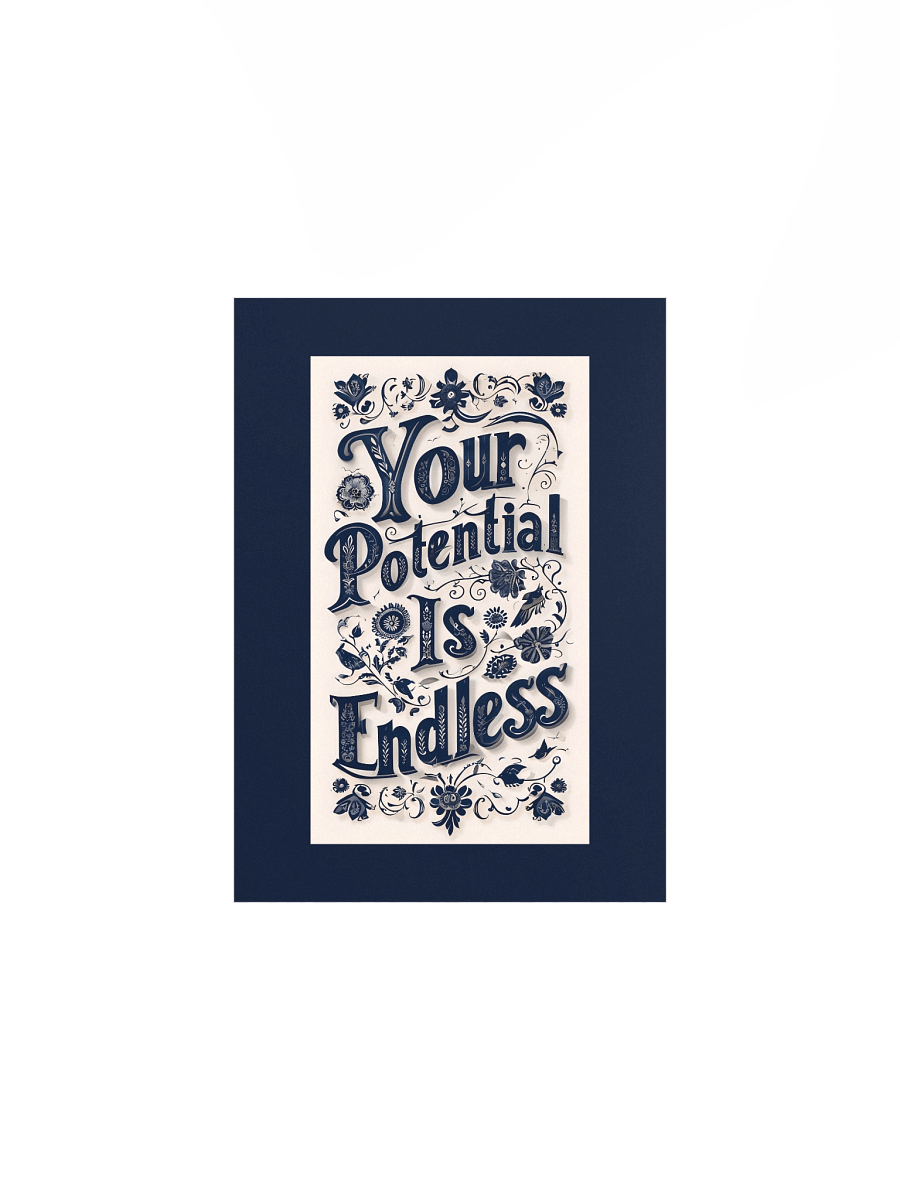 Your Potential Is Endless – Decorative Typography Dark Background Poster product image (1)
