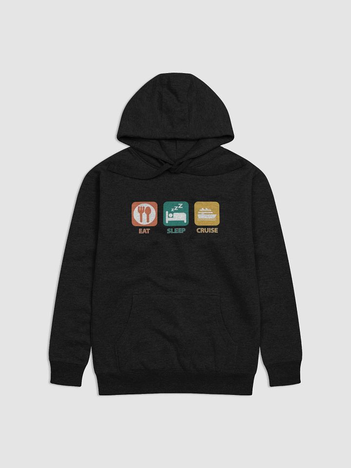 Eat Sleep Cruise Classic Hoodie product image (1)