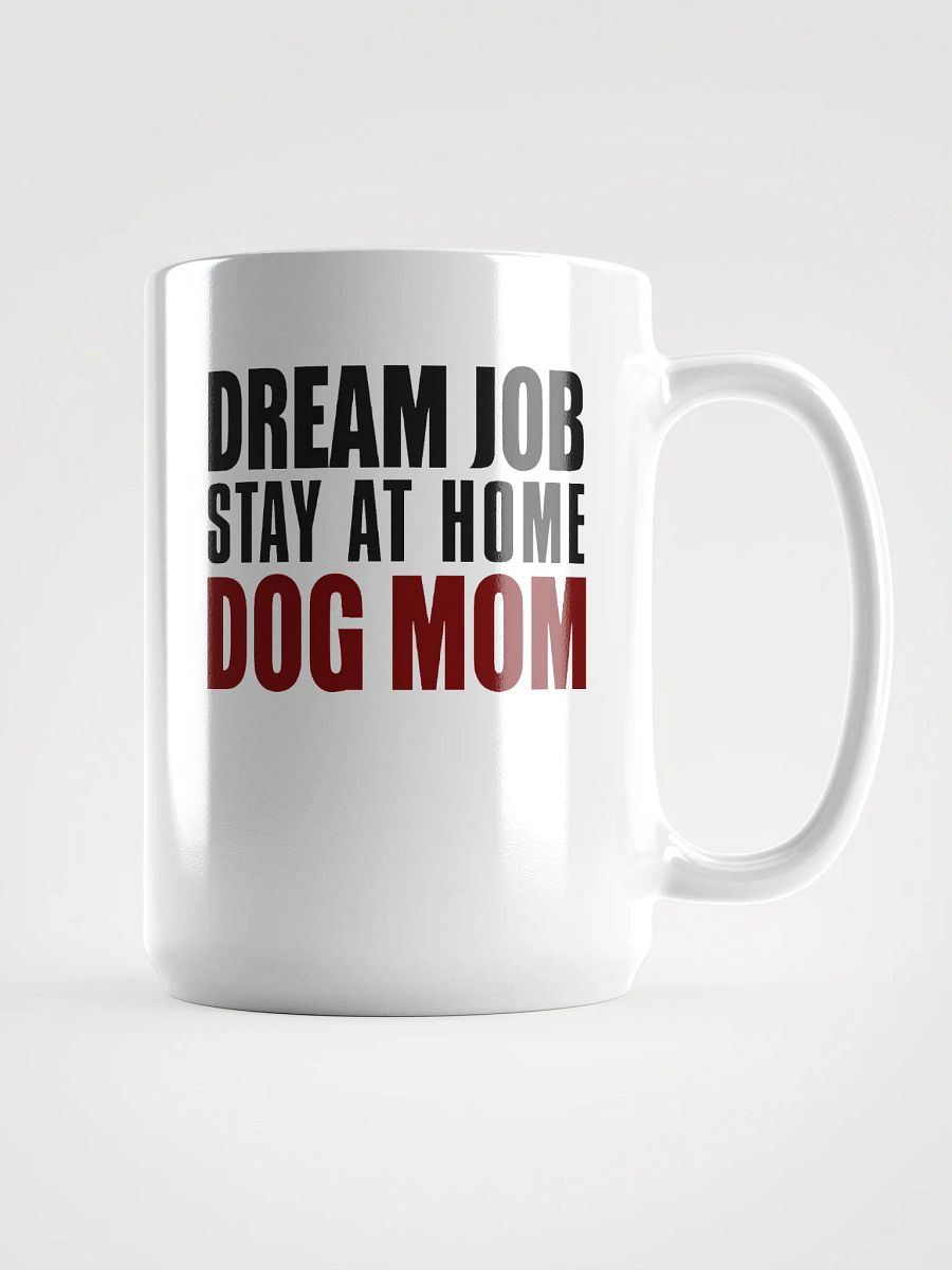 Dream job - mug product image (1)
