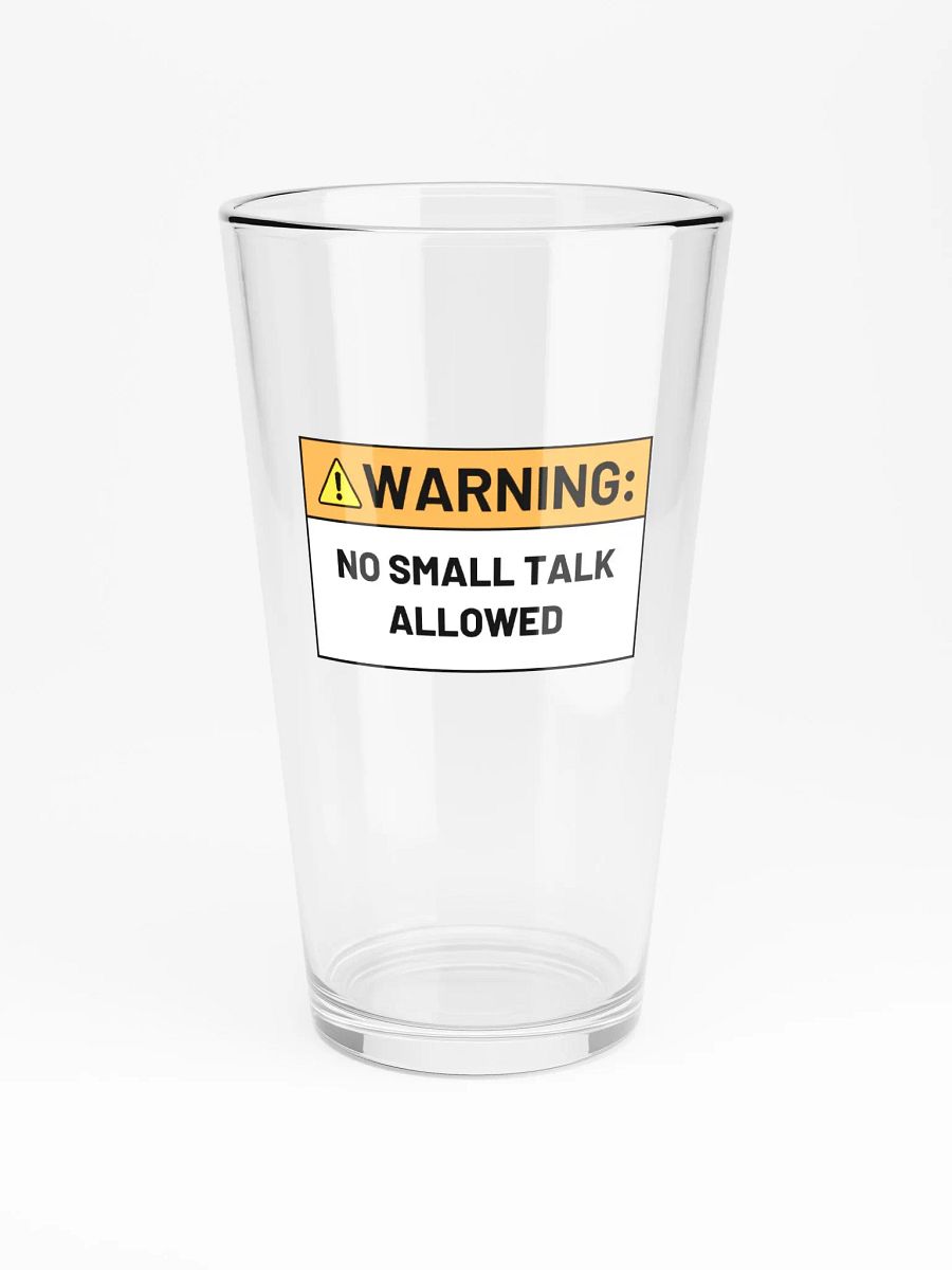 NO SMALL TALK ALLOWED pint glass product image (3)