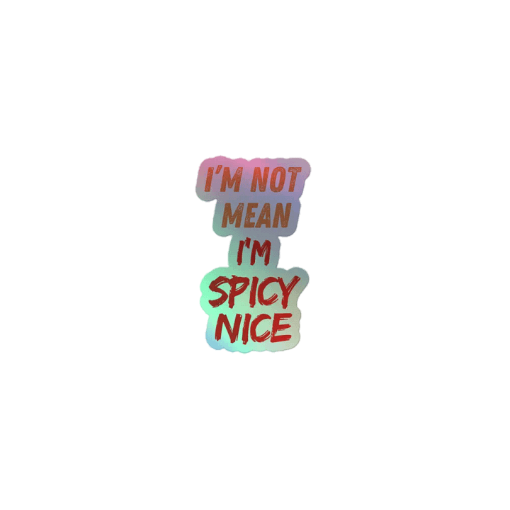 I'm Spicy Nice Holographic Sticker Set product image (1)