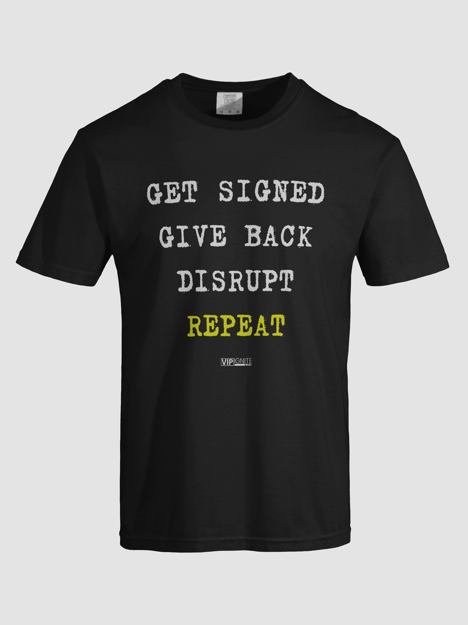 VIP Ignite Swag T-shirt – “Get Signed” product image (3)