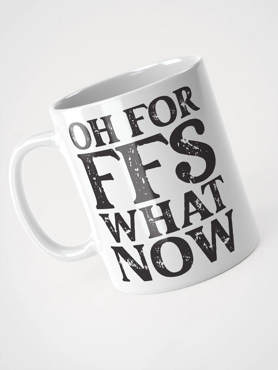 Oh FFS, What Now product image (4)