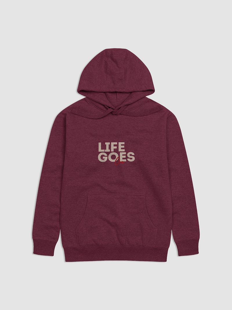Life Goes On - Cotton Heritage Unisex Premium Hoodie