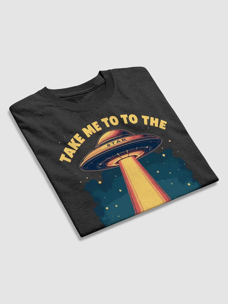 Take Me to the Stars T-Shirt product image (2)