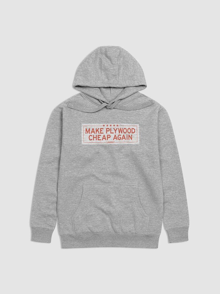 Make Plywood Cheap Again Hoodie product image (4)