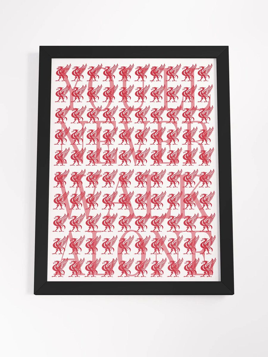 Liverpool FC - You'll Never Walk Alone - Framed High-Quality Matte Poster product image (4)