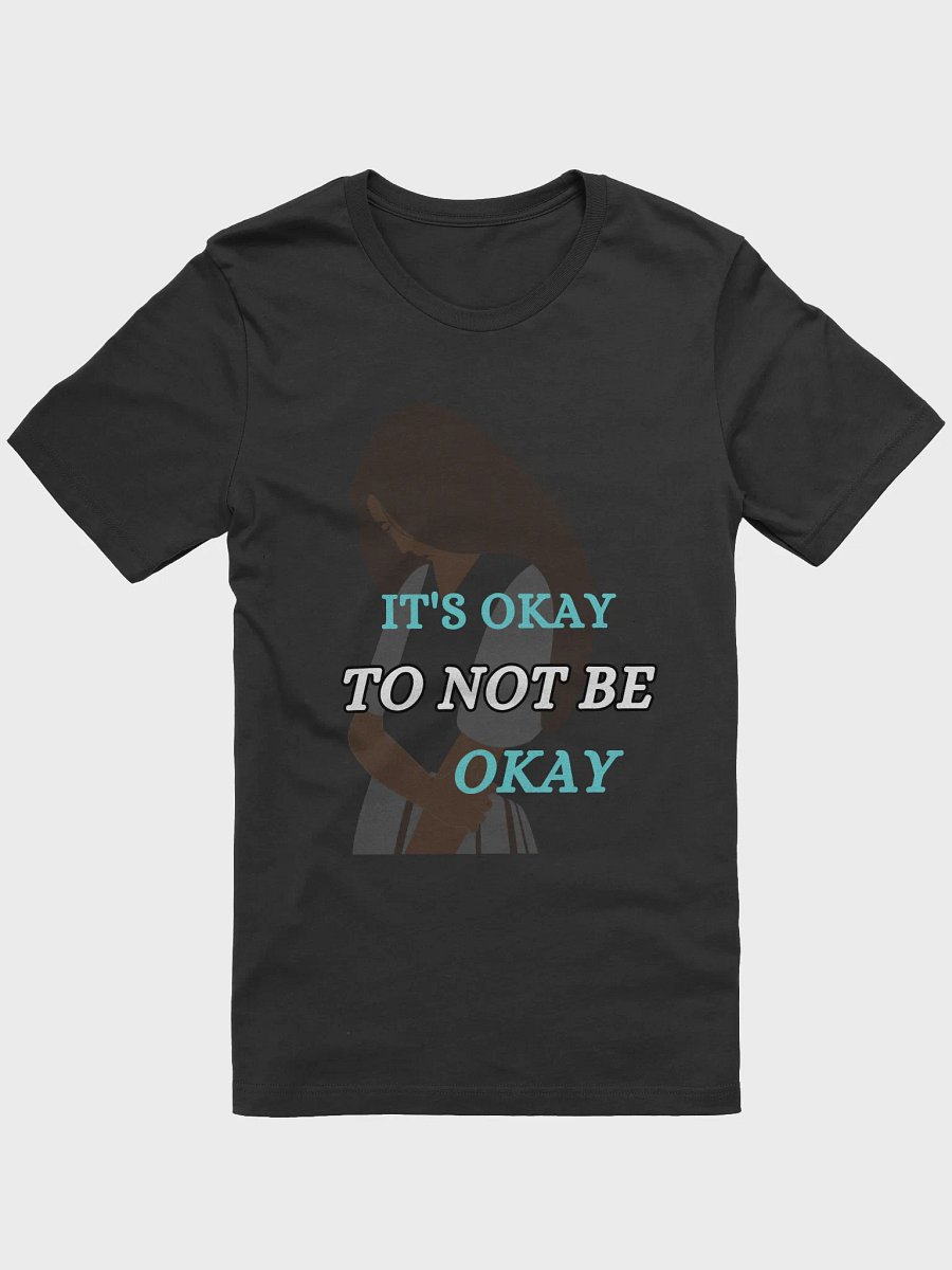 It's Okay to Not Be Okay Shirt product image (4)