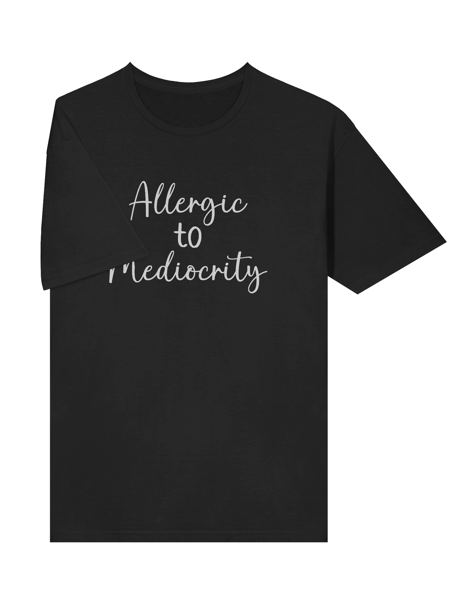 Allergic to Mediocrity Tee product image (66)
