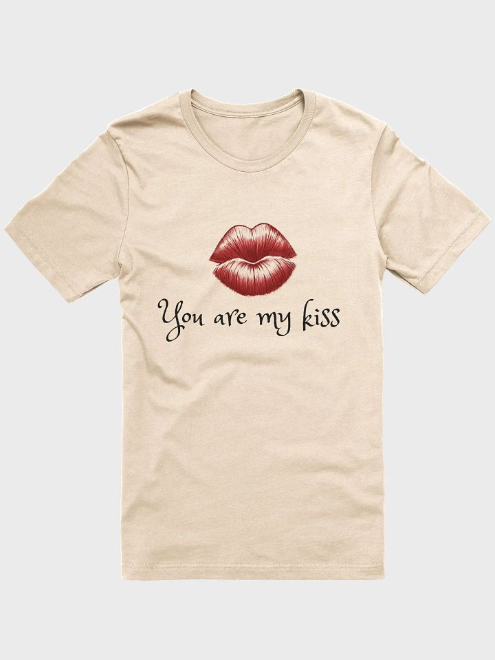 You Are My Kiss Unisex T-shirt product image (1)