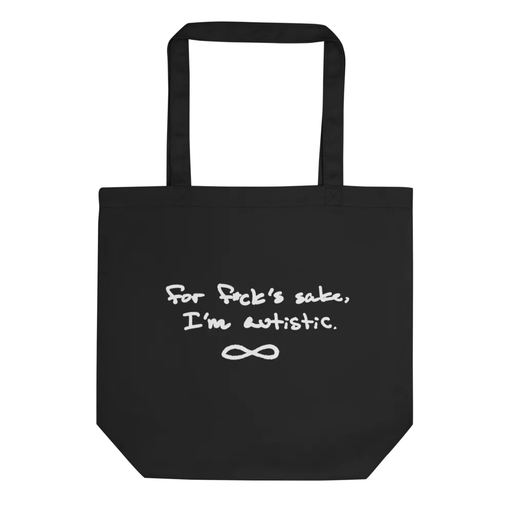 FFS, I'm autistic. (white design) tote bag product image (1)