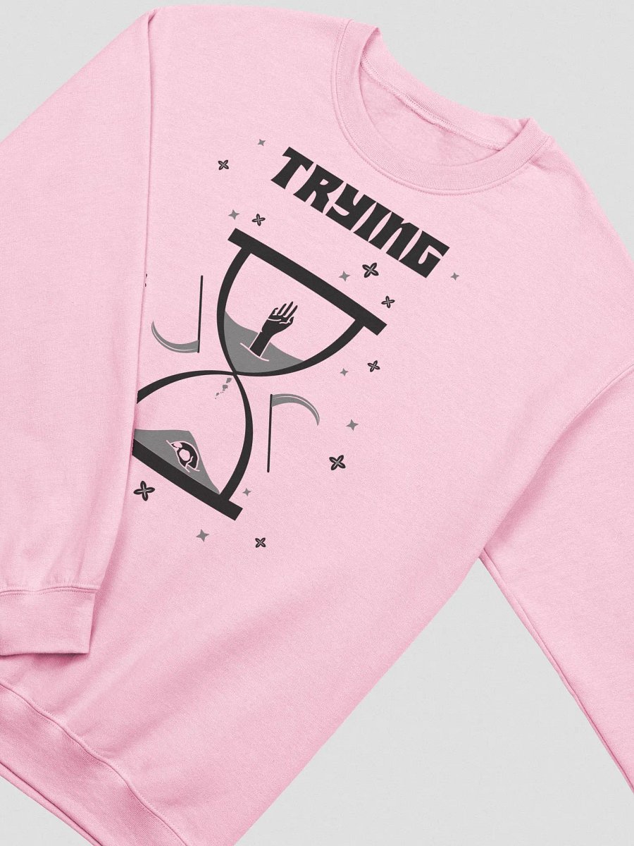 Trying Times classic sweatshirt product image (4)