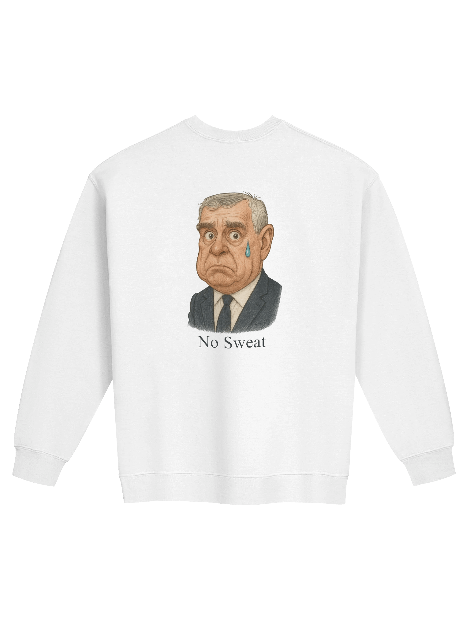 Royal Parody – “No Sweat” Premium Unisex Crewneck Sweatshirt | As Never Collection product image (5)