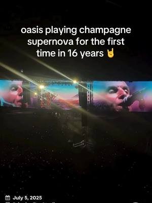 oasis playing champagne supernova for the first time in 16 years! what’s your favorite oasis song? 🤘 #oasis #oasisreunion #liamgallagher #noelgallagher #fangirl 