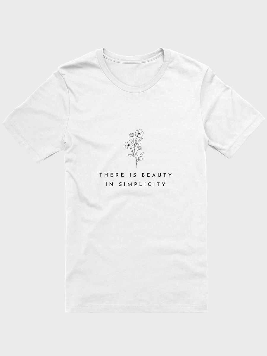 'There Is Beauty In Simplicity' Super-Soft Tee product image (1)