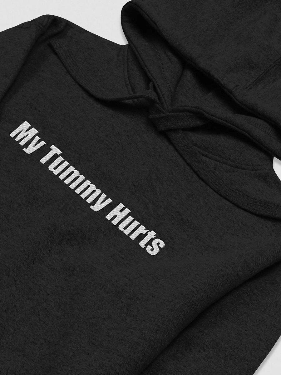 My Tummy Hurts Hoodie (Embroidered) product image (3)