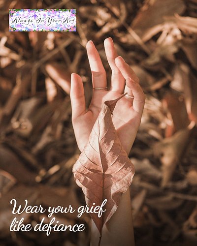 Wearing your grief isn't weakness—it's rebellion.

In a world that tells you to hide your pain, choosing to wear it loud and ...