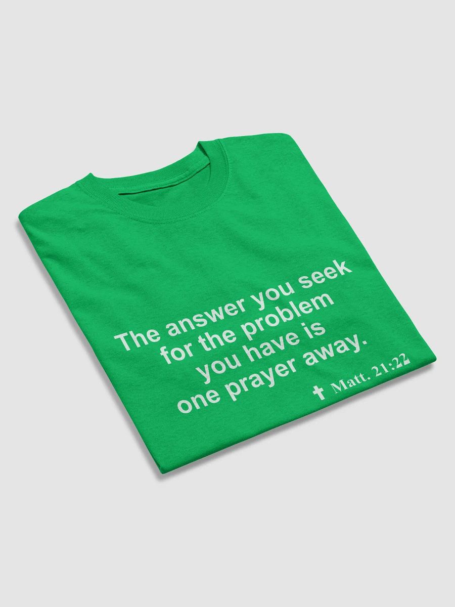 A Christian T-shirt to prompt spiritual conversations: What does the Bible say about Answers to Problems? product image (57)