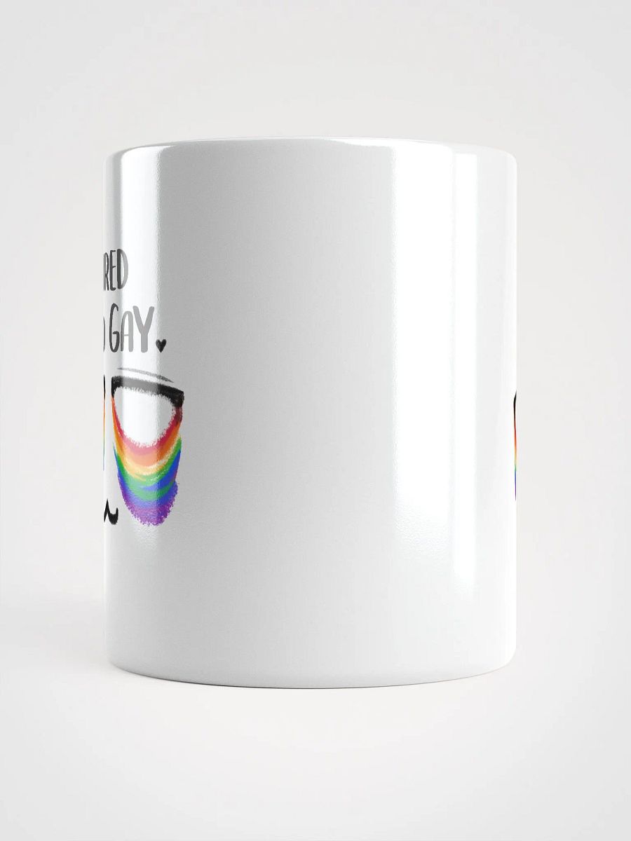 Tired and Gay - Ceramic Mug product image (9)