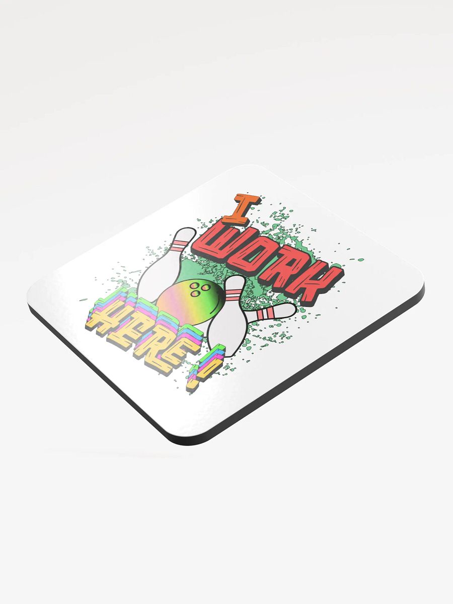 I Work Here Bowling Bold Coaster Set product image (4)