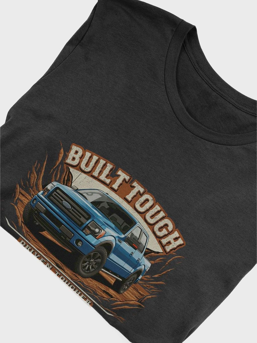 Built Tough Driven Tougher Black Tee product image (5)