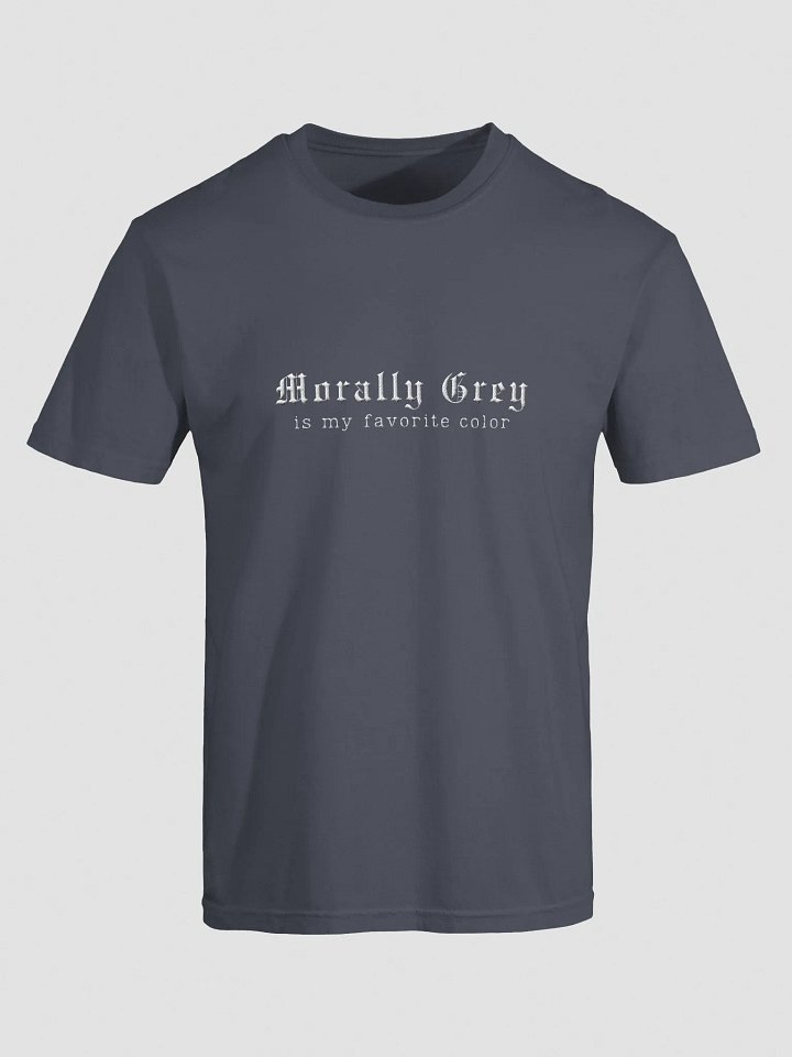 Morally Grey Is My Favorite Color product image (1)