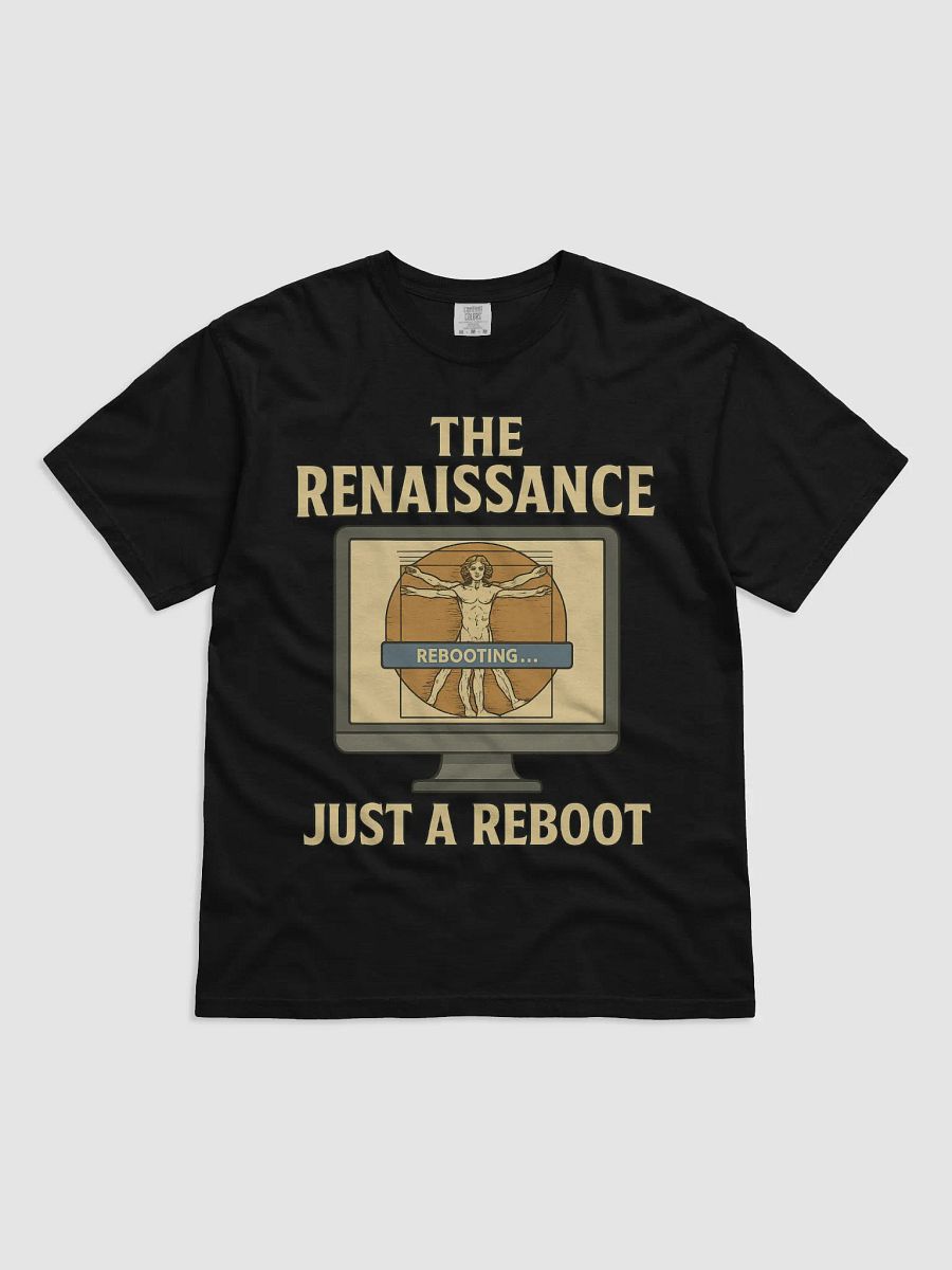 The Renaissance Reboot T-Shirt product image (10)