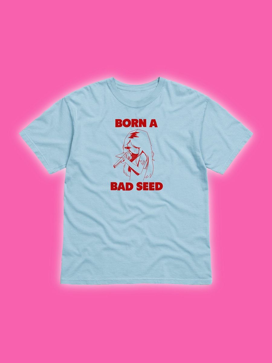 Born A Bad Seed Blue T-Shirt product image (1)