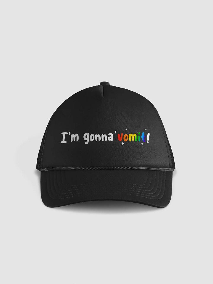 I'm Gonna Vomit Foam Trucker Hat product image (1)