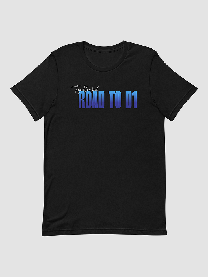 Troy Hornbeck - ROAD TO D1 - Black T-shirt with BLUE product image (1)