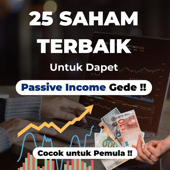 [VIDEO] 25 Saham Terbaik Untuk Dapet PASSIVE INCOME GEDE !! product image (1)