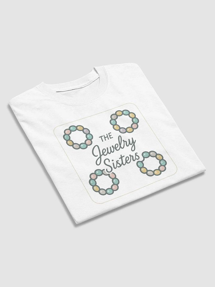 Jewelry Sisters T-Shirt (Adult Size) product image (2)