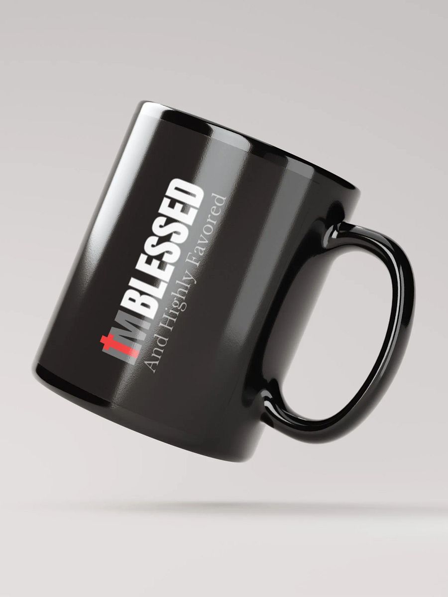 I am BLESSED and Highly Favored Mug product image (2)