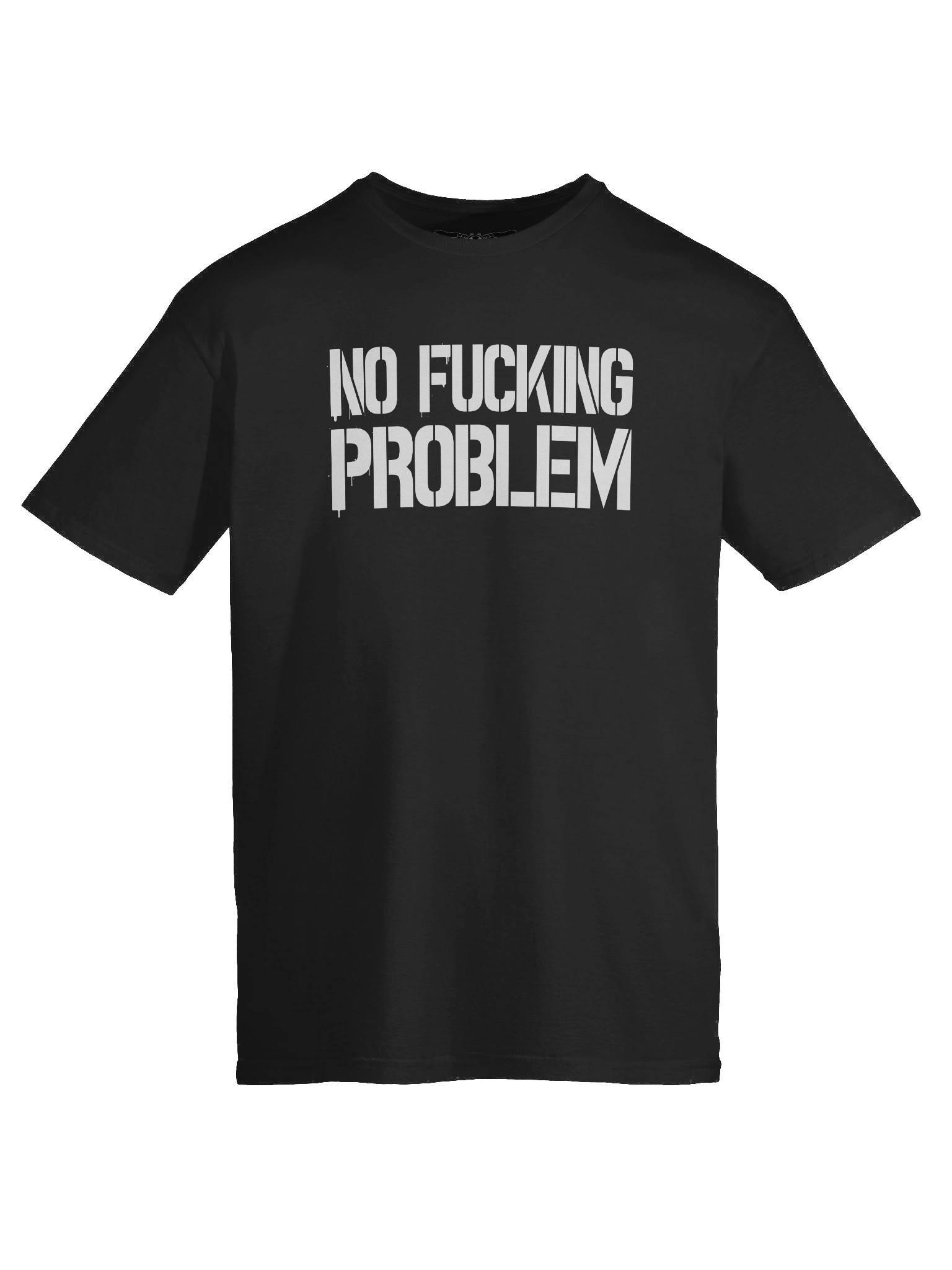 No Fucking Problem T-Shirt product image (6)