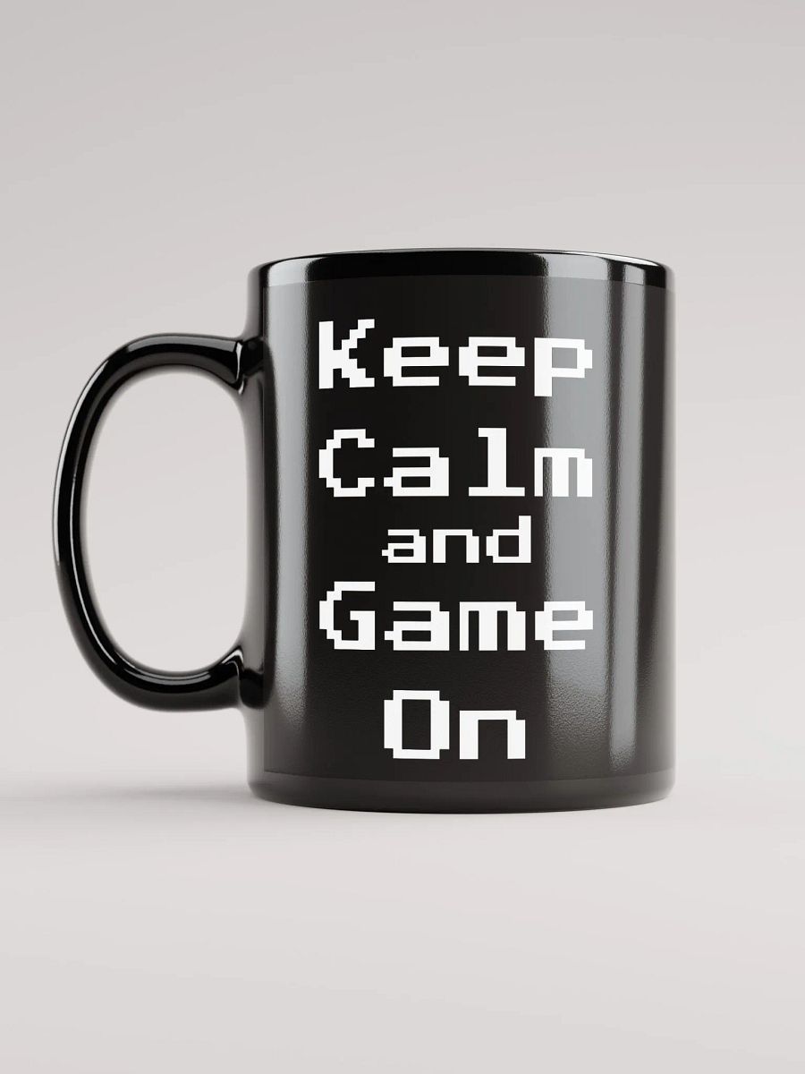 Keep Calm and Game On 1 Mug product image (6)