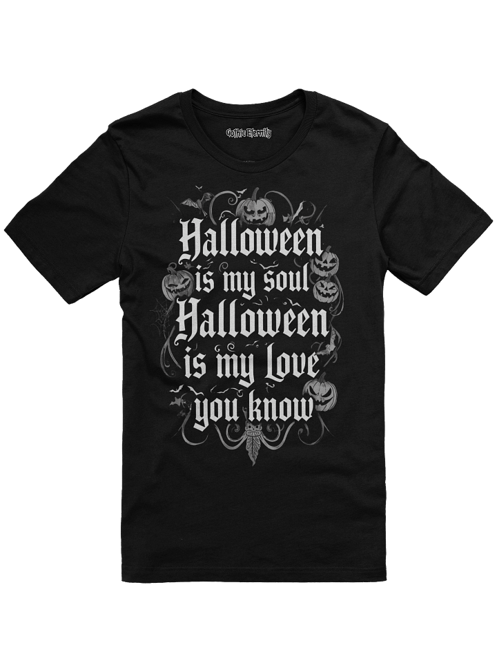 Halloween is my soul Halloween is my love you know product image (1)