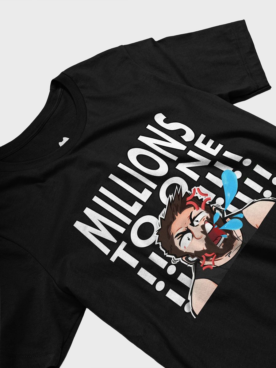 Millions to One! T-Shirt product image (30)