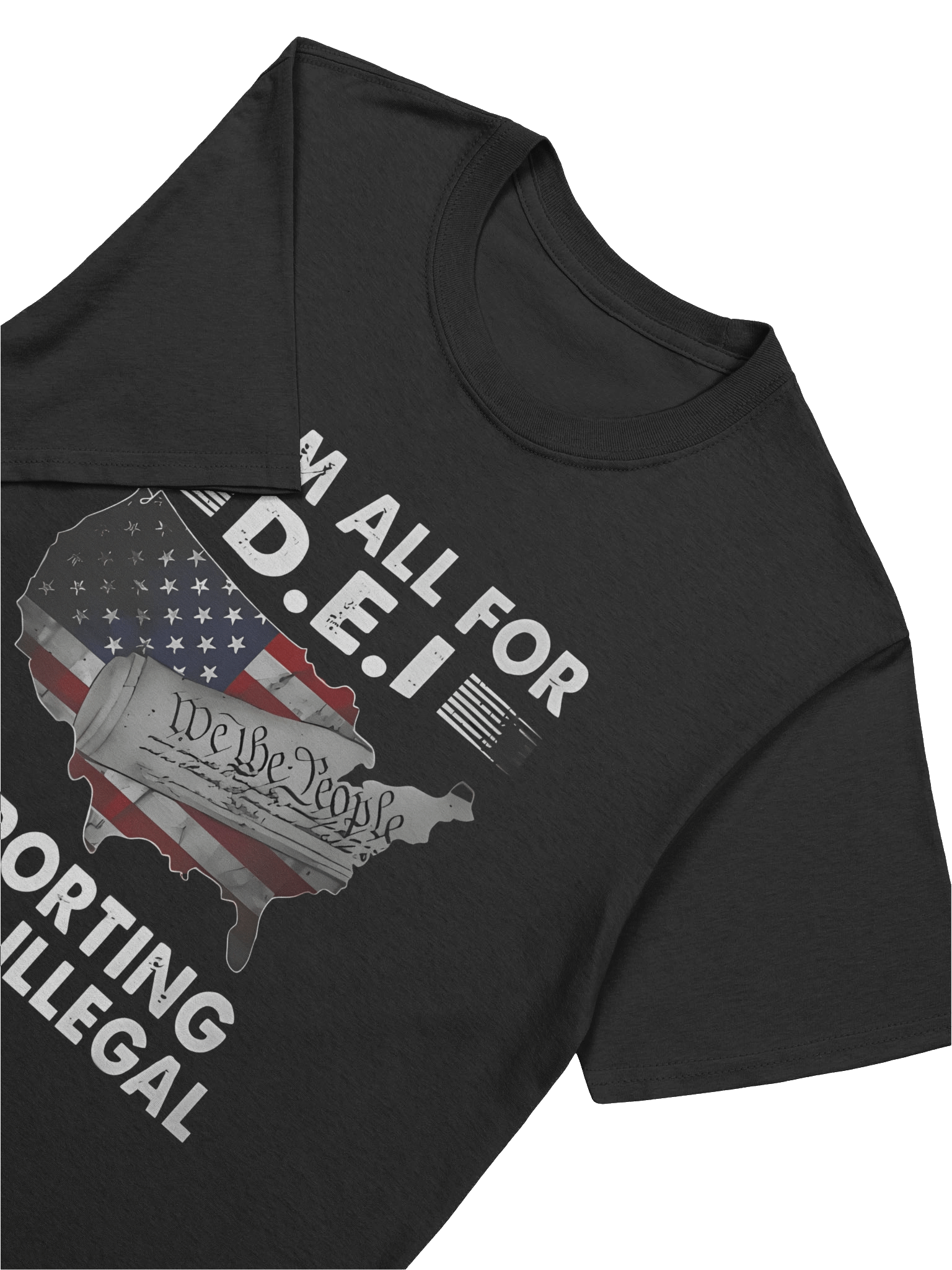 I Am All For DEI – Deporting Every Illegal T-Shirt product image (5)