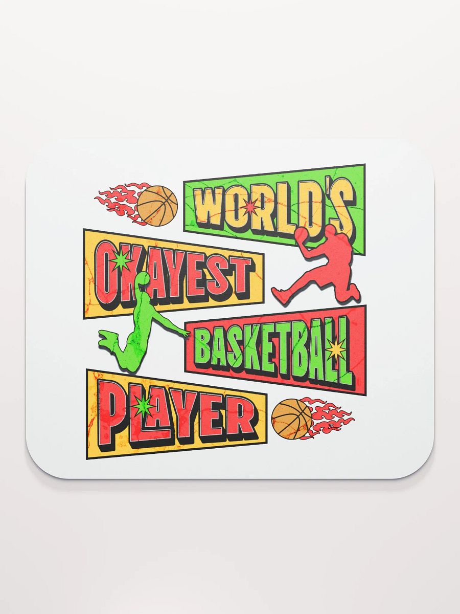 Worlds Okayest Basketball Player Mouse Pad product image (2)