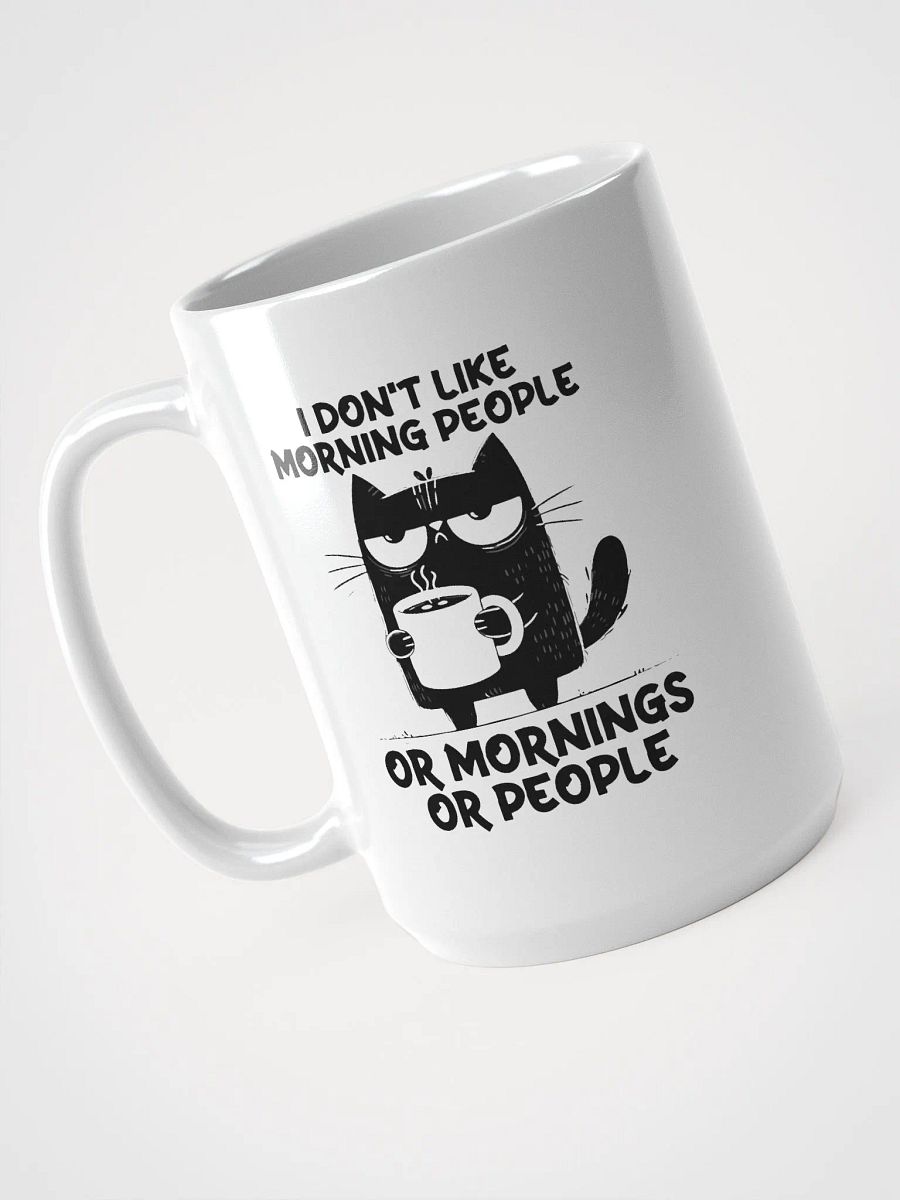 I Don’t Like Tall Mug product image (3)