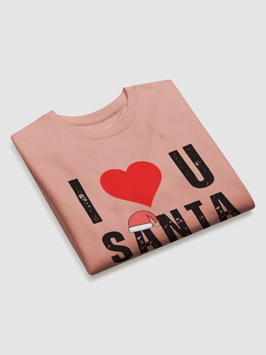 I love Santa Premium Sweatshirt product image (11)