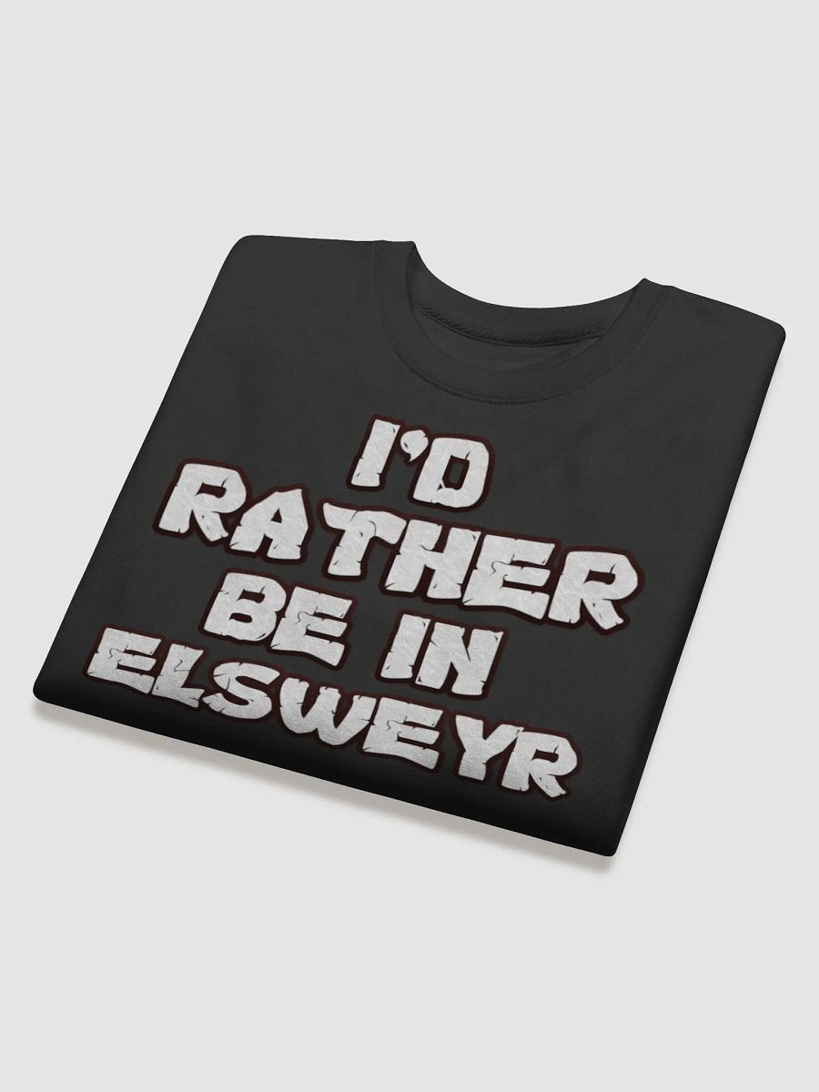 I'd Rather Be In Elsweyr Sweatshirt product image (4)