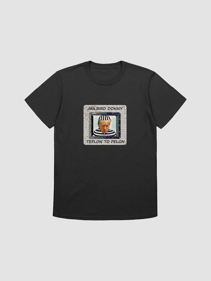 Jailbird Donny Parody T-Shirt product image (5)