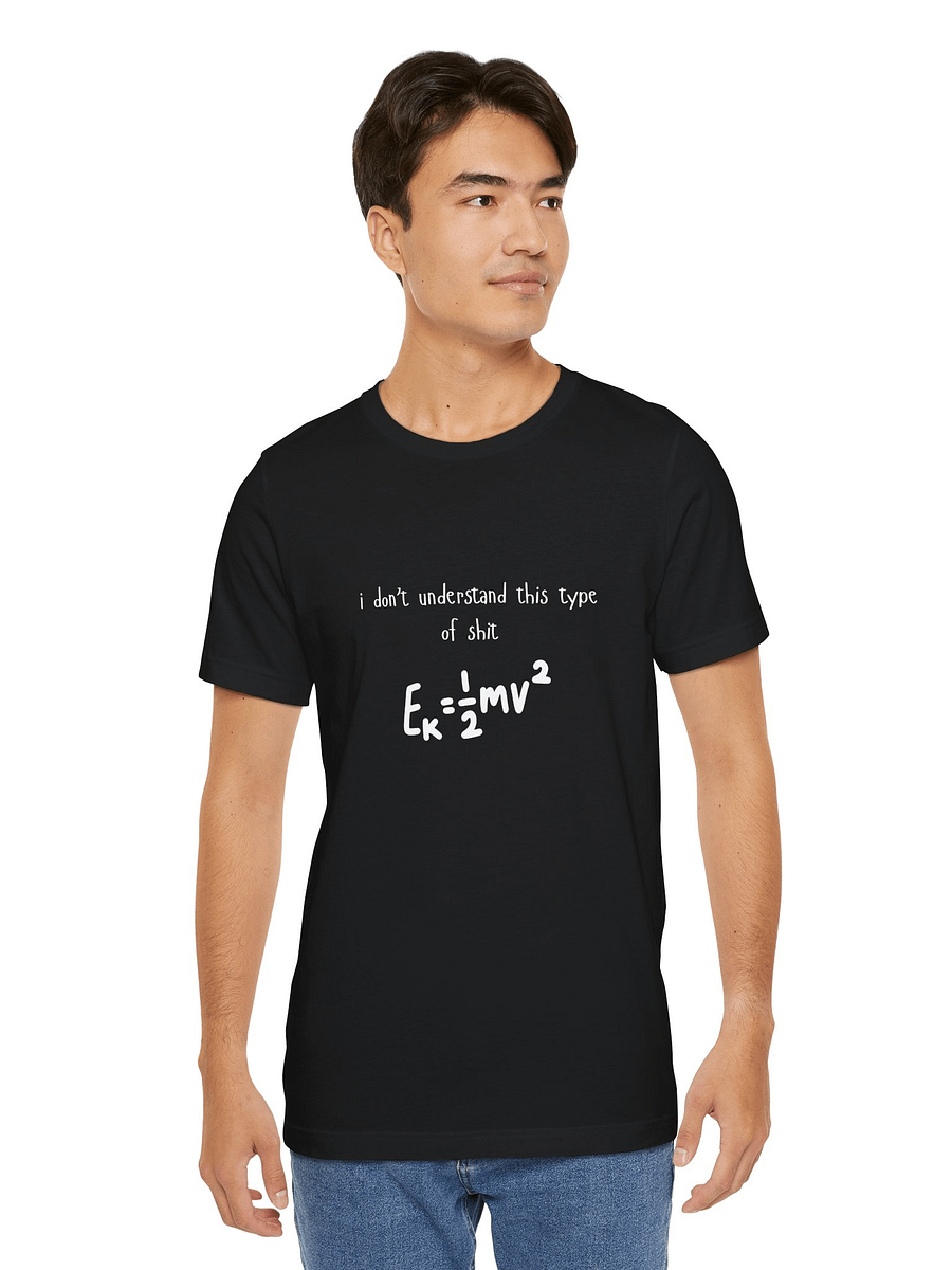 i don't understand this type of shit Tee product image (28)