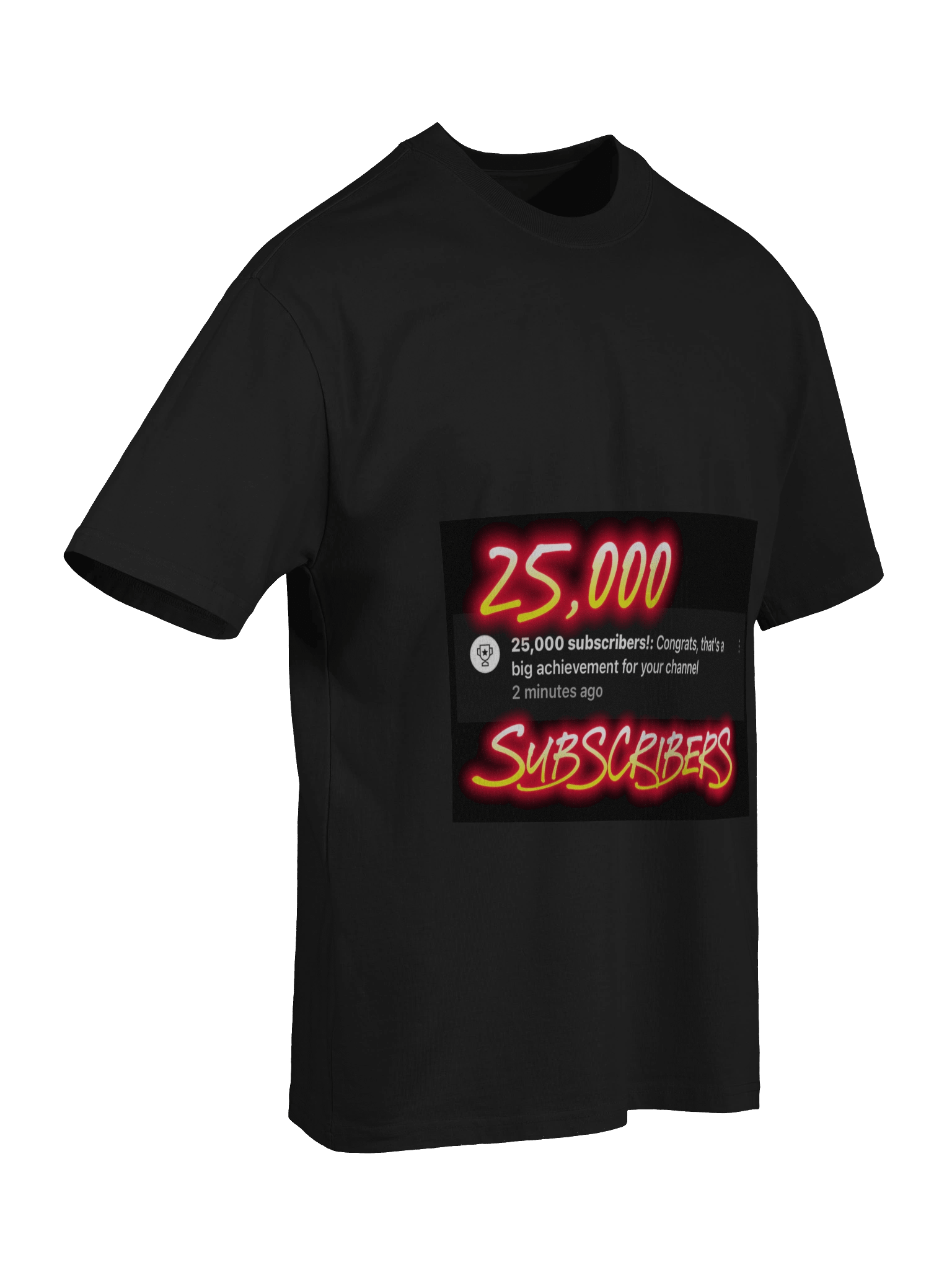 25K YOUTUBE SUBSCRIBERS TEE SHIRT product image (7)