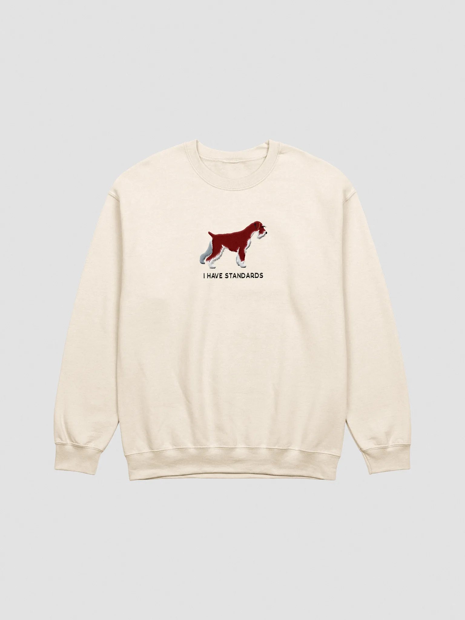I Have Standards Sweatshirt (Embroidered) of a Standard Schnauzer(Brown) product image (3)